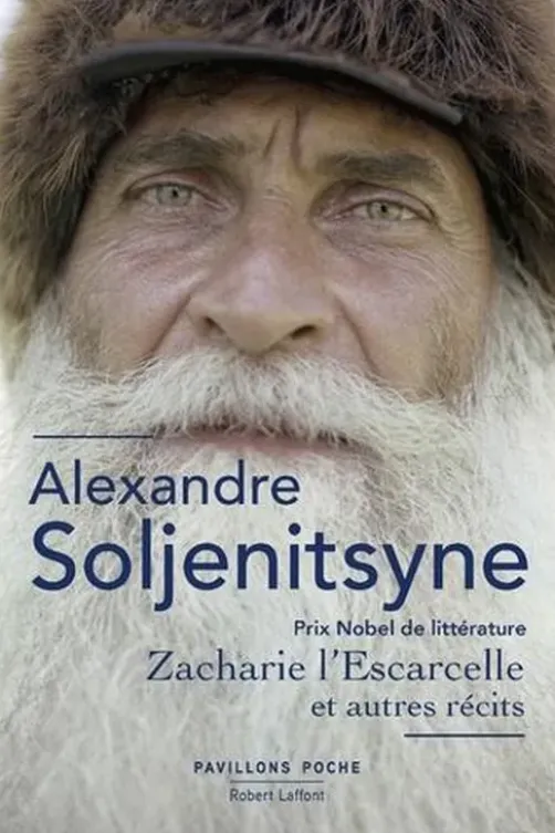 Zacharie l'Escarcelle et autres récits, Alexandre Soljenitsyne