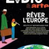 Zadig Hors-série : Zadig & Arte. Rêver l'Europe, François Vey