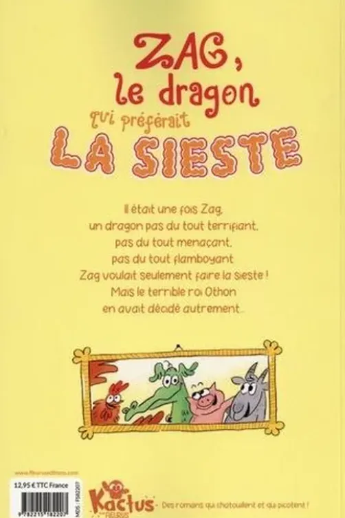 Zag, le dragon qui préférait la sieste, Paul Beaupère