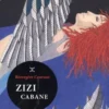 Zizi Cabane, Bérengère Cournut